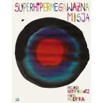 Superhipermegawa�na misja