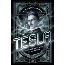 Tesla. Geniusz na skraju szale�stwa