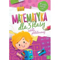 Matematyka dla klasy 3 szkoy podstawowej