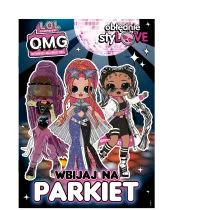 LOL Surprise! OMG Ob��dnie styLOVE. Wbijaja na parkiet