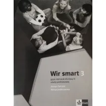 Wir smart 3. J�zyk niemiecki dla klasy VI szko�y podstawowej. Zeszyt �wicze�. Wersja podstawowa