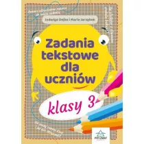 Zadania tekstowe dla uczniw klasy 3