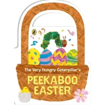 The Very Hungry Caterpillar`s Peekaboo Easter