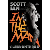 I'm the man. Autobiografia tego go�cia z Anthrax