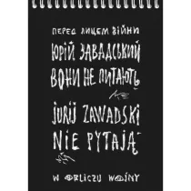 Nie pytaj�. W obliczu wojny