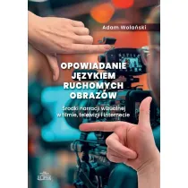 Opowiadanie j�zykiem ruchomych obraz�w
