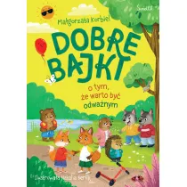 Dobre bajki o tym, �e warto by� odwa�nym