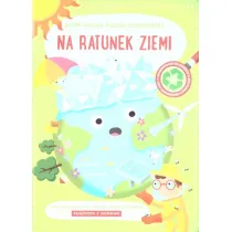 Moja wielka ksi�ga odpowiedzi. Na ratunek Ziemi