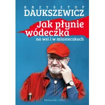 Jak p�ynie w�deczka na wsi i w miasteczkach