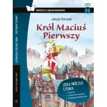 Krl Maciu Pierwszy. Lektura z opracowaniem