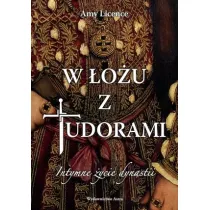 W �o�u z Tudorami. Intymne �ycie dynastii * *