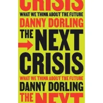 The Next Crisis. What We Think About the Future