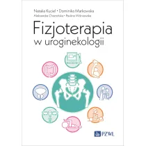 Fizjoterapia w uroginekologii