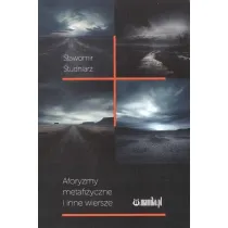 Aforyzmy metafizyczne i inne wiersze
