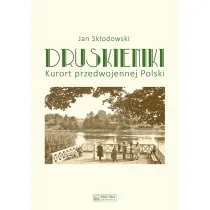 Druskieniki. Kurort przedwojennej Polski