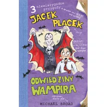 Jacek Placek. Odwiedziny wampira