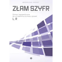 Z�am szyfr. Pomoc logopedyczna do utrwalania wymowy g�osek L, R