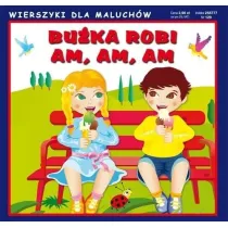 Wierszyki dla maluch�w. Bu�ka robi am, am, am