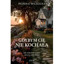 Gdybym ci� nie kocha�a