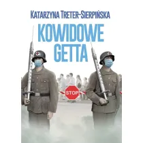 Kowidowe getta