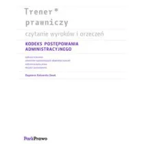 Trener prawniczy Czytanie wyrok�w i orzecze� Kodeks Post�powania Administracyjnego
