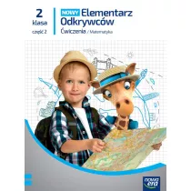 NOWY Elementarz Odkrywcw. wiczenia. Matematyka. Klasa 2. Cz 2