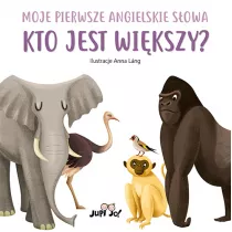 Kto jest wi�kszy? Moje pierwsze angielskie s�owa