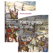 Pakiet Pozna� przesz�o��. Europa i �wiat. Podr�cznik i Karty pracy ucznia do historii i spo�ecze�stwa dla liceum og�lnokszta�c�ce i technikum