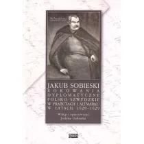 Jakub Sobieski rokowania dyplomatyczne