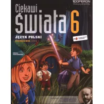Ciekawi wiata. Jzyk polski 6. Cz 1. Podrcznik. Szkoa podstawowa