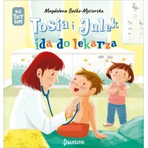 Tosia i Julek id do lekarza. (Nie) tacy sami. Tom 6