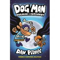 Dogman i Superkot. Dogman. Tom 4
