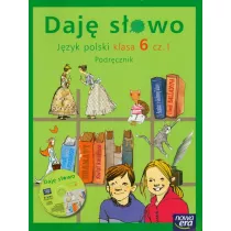 Daj sowo. Jzyk polski. Klasa 6. Cz 1. Podrcznik + CD