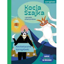 Kocia Szajka i gondola przemytnik�w. Kociastyczne �amig��wki