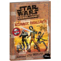 Star Wars Rebelianci. Dziennik rebelianta