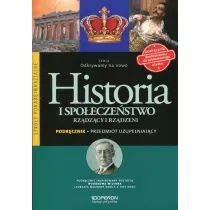 Odkrywamy na nowo. Historia i Spo�ecze�stwo. Rz�dz�cy i Rz�dzeni. Przedmiot uzupe�niaj�cy. Podr�cznik wieloletni. Szko�y ponadgimnazjalne