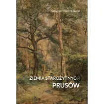 Ziemia staro�ytnych Prus�w. Terra Incognita – ziemia nieznana