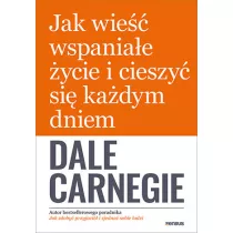 Jak wie wspaniae ycie i cieszy si kadym...