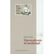 Wprowadzenie do mediologii