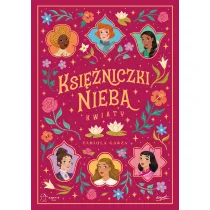 Ksi�niczki Nieba. Kwiaty