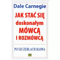 Jak sta� si� doskona�ym m�wc� i rozm�wc�
