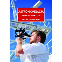 Astronawigacja. Teoria i praktyka