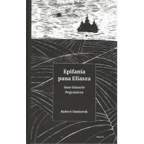 Epifania pana Eliasza. Inne historie Pogranicza