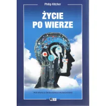 Bez bog�w. �ycie po wierze. Pochwa�a �wieckiego humanizmu