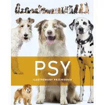 Psy. Ilustrowany przewodnik