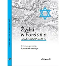 �ydzi w Fordonie. Dzieje. Kultura. Zabytki