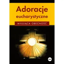 Adoracje eucharystyczne