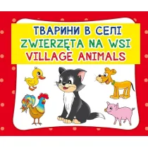 Zwierz�ta na wsi. Wersja polsko-angielsko-ukrai�ska