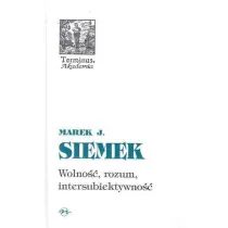 Wolno��, rozum, intersubiektywno��