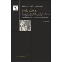Z�ote pi�ra. George MacDonald, James Matthew Barrie, Cicely Mary Barker &ndash; tw�rczo��, polska recepcja, propozycje przek�adowe